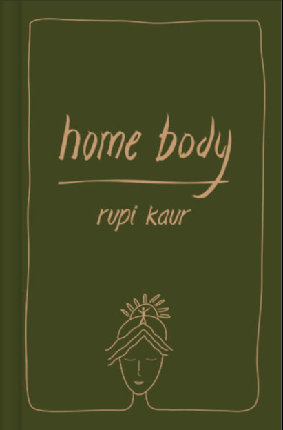 Home Body By Rupi Kaur